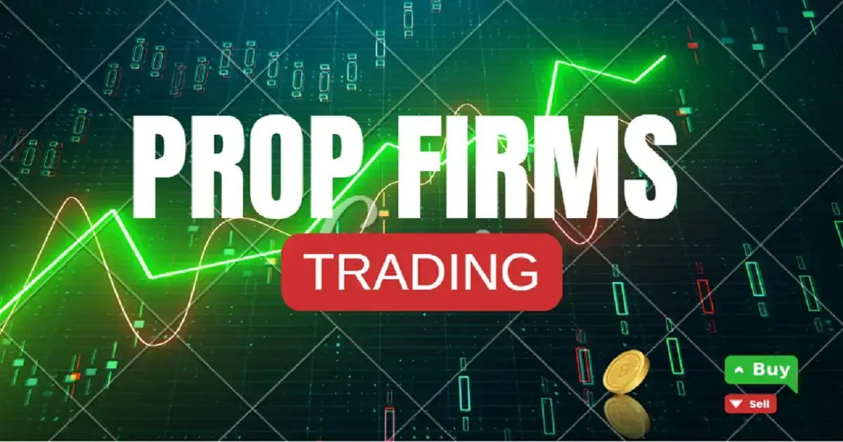 what are prop firms trading